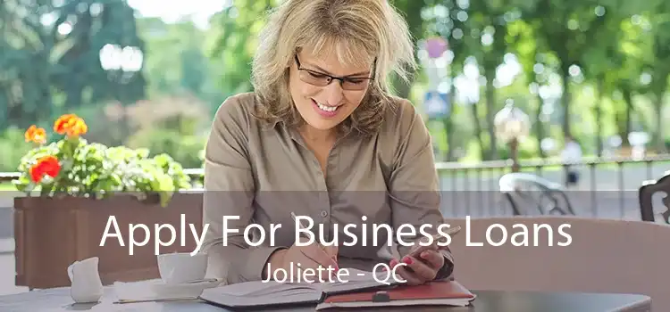 Apply For Business Loans Joliette - QC