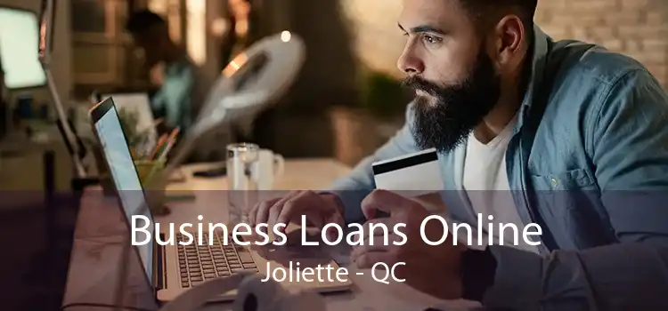 Business Loans Online Joliette - QC