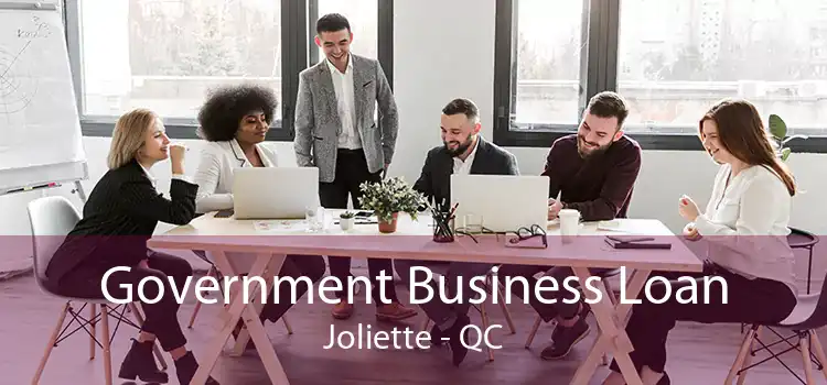 Government Business Loan Joliette - QC