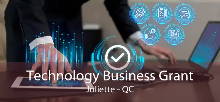 Technology Business Grant Joliette - QC